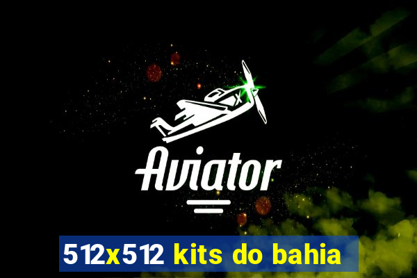 512x512 kits do bahia